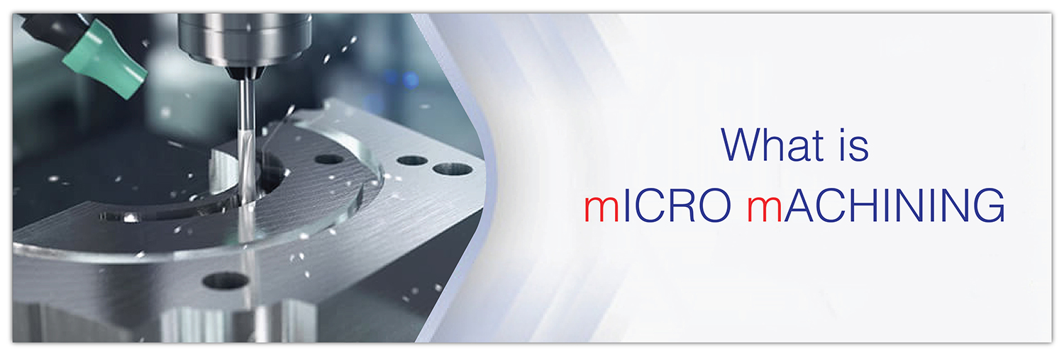 AXIS micro machining